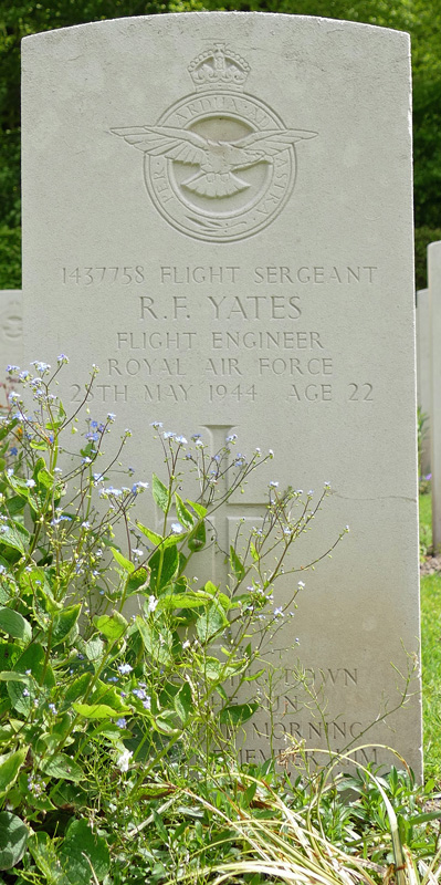F/Sgt Robert Francis Yates<br /><br /><br />died on active duty May 28th, 1944